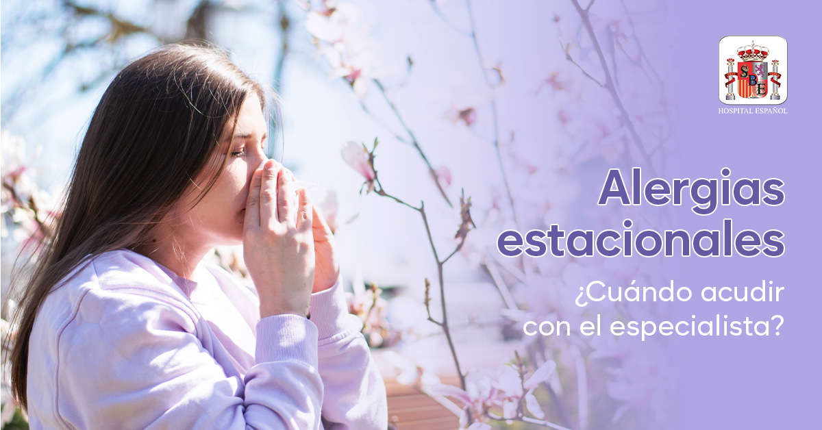 Alergias estacionales, ¿Cuándo acudir con el especialista?